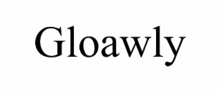 gloawly