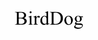 birddog