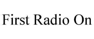 first radio on
