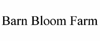 barn bloom farm