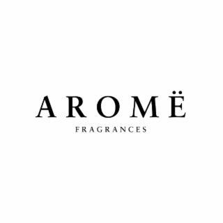 aromË fragrances