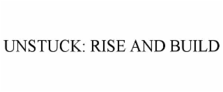 unstuck: rise and build
