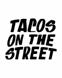 tacos on the street
