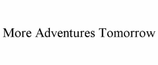 more adventures tomorrow