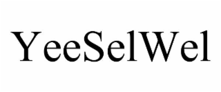 yeeselwel