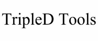 tripled tools