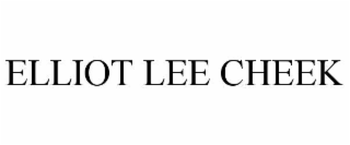 elliot lee cheek