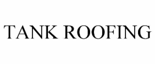 tank roofing