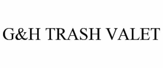 g&h trash valet