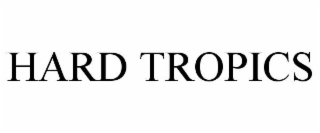 hard tropics