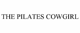 the pilates cowgirl