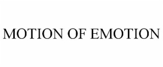 motion of emotion