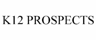 k12 prospects