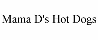 mama d's hot dogs