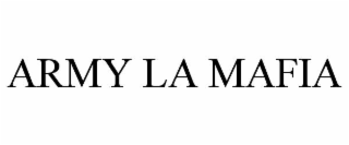 army la mafia