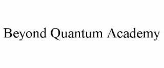 beyond quantum academy