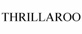 thrillaroo