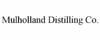mulholland distilling co.