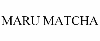 maru matcha