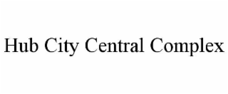 hub city central complex