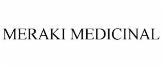 meraki medicinal