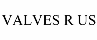 valves r us