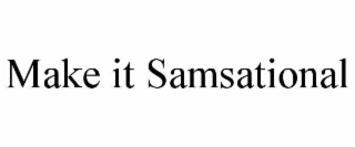 make it samsational