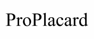 proplacard