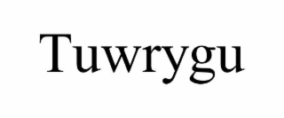 tuwrygu