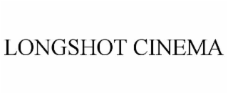 longshot cinema