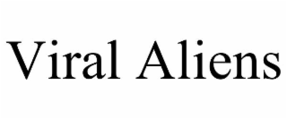 viral aliens
