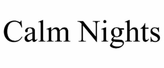 calm nights