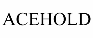 acehold