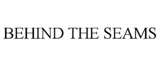 behind the seams