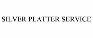 silver platter service