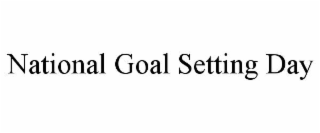 national goal setting day