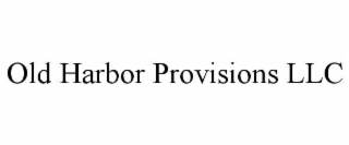 old harbor provisions llc