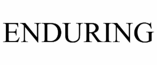 enduring