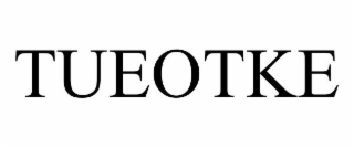 tueotke