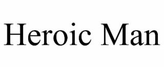 heroic man