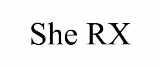 she rx