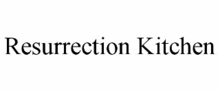 resurrection kitchen