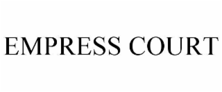 empress court