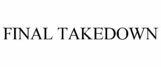 final takedown