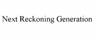 next reckoning generation