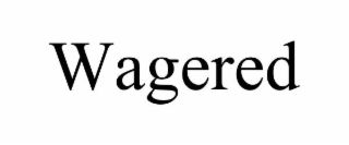 wagered