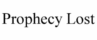 prophecy lost