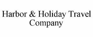 harbor & holiday travel company