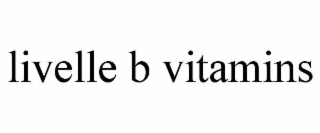 livelle b vitamins