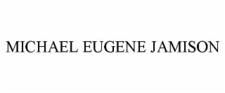 michael eugene jamison